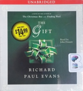 The Gift written by Richard Paul Evans performed by John Dossett on CD (Unabridged)